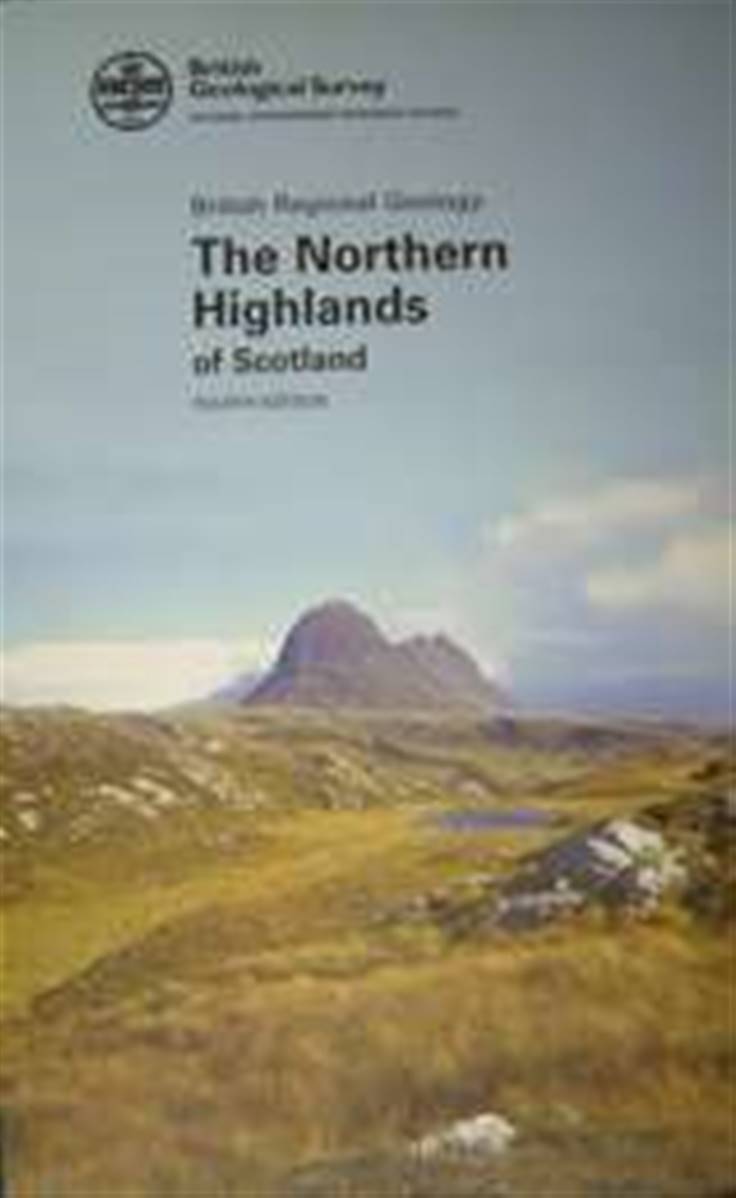 Regional Geology The Northern Highlands of Scotland (fourth edition