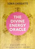 THE DIVINE ENERGY ORACLE, BY SONIA CHOQUETTE.   SPR12573