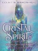 The Crystal Spirits Oracle,  By Collette Baron-Reid.   SPR15780