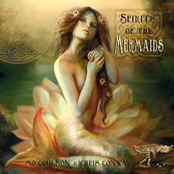 SPRITS OF THE MERMAIDS CD BY MO COULSON & CHRIS CONWAY.   PMCD0264