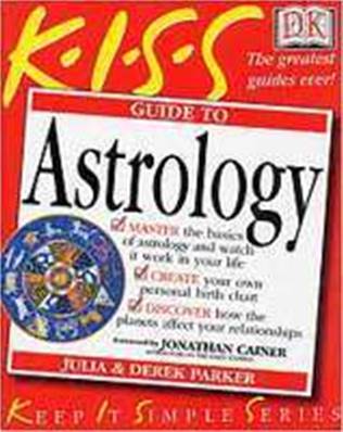 K.I.S.S. Guide to Astrology Julia & Derek Parker. 300